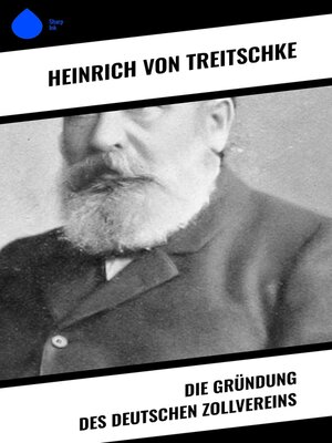 cover image of Die Gründung des Deutschen Zollvereins